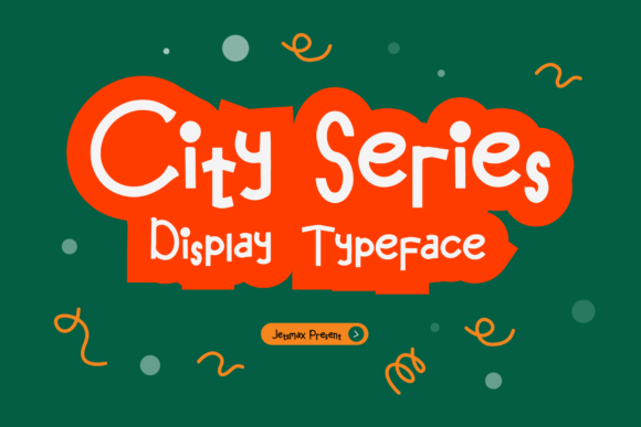 City Series: A Quirky Display Font That Brightens Designs
