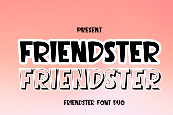 Friendster: A Quirky Display Font Full of Sweet Personality