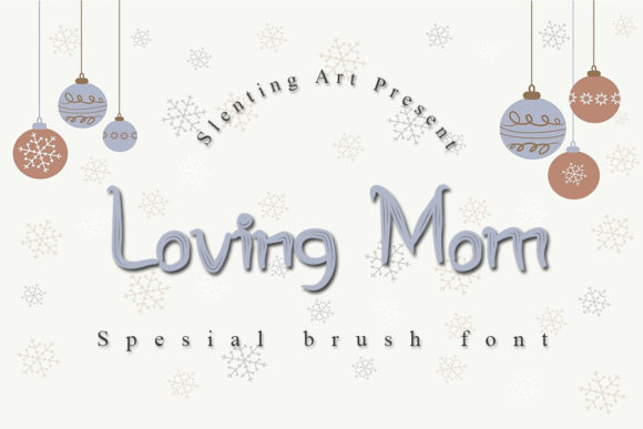 Loving Mom Font for Stylish Brand Headers