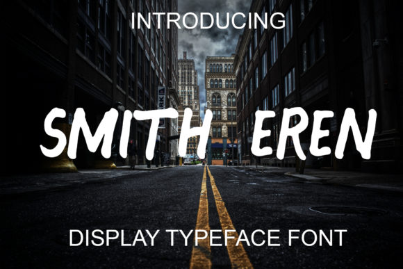 Smith Eren: A Joyful Display Font for Makers