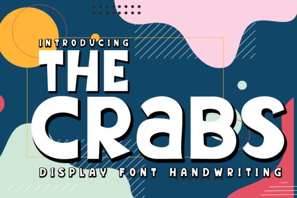 The Crabs Display Font for Playful, Heartfelt Handmade Designs